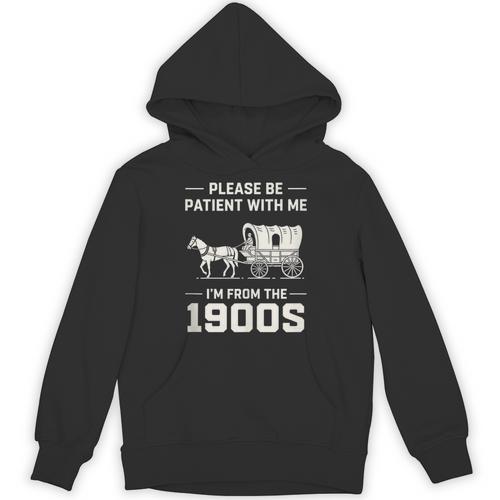 Dad Please Be Patient With Me I'm From The 1900s Vintage Unisex Hoodie - Figerry