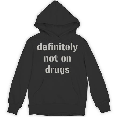 Definitely Not On Drugs Shirt Graduation T Shirt Unisex Hoodie - Best Gift Smart