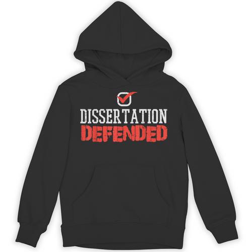 Dissertation Defended Doctorate Doctoral PhD Graduation Unisex Hoodie - Best Gift Smart