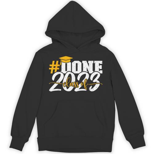 Done Class Of 2023 Graduation For Her Him Grad Seniors 2023 Unisex Hoodie - Best Gift Smart