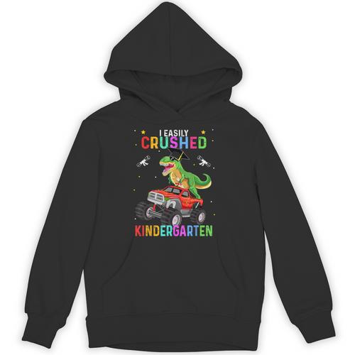 I Easily Crushed Kindergarten Graduation 2022 Truck Dinosaur Unisex Hoodie - Best Gift Smart