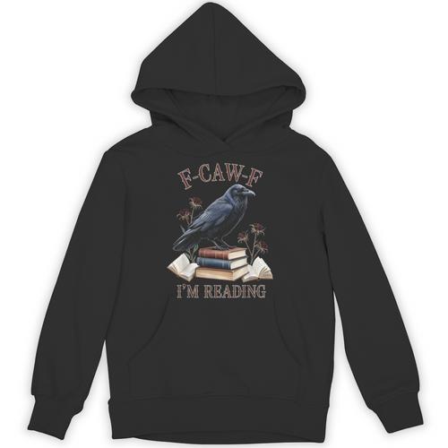 F-CAW-F Crow Book Lover Reader Gothic Humor Unisex Hoodie - Bookorys