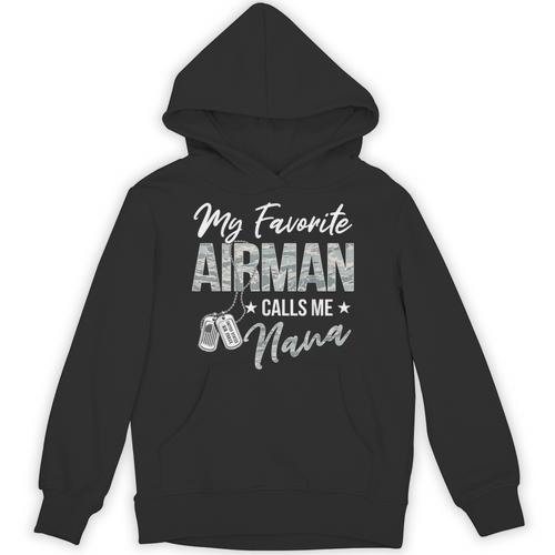 My Favorite Airman Calls Me Nana US Air Force Graduation Unisex Hoodie - Best Gift Smart