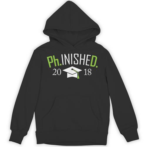 Finished PhD PhInished 2018 Graduation Shirt Unisex Hoodie - Best Gift Smart