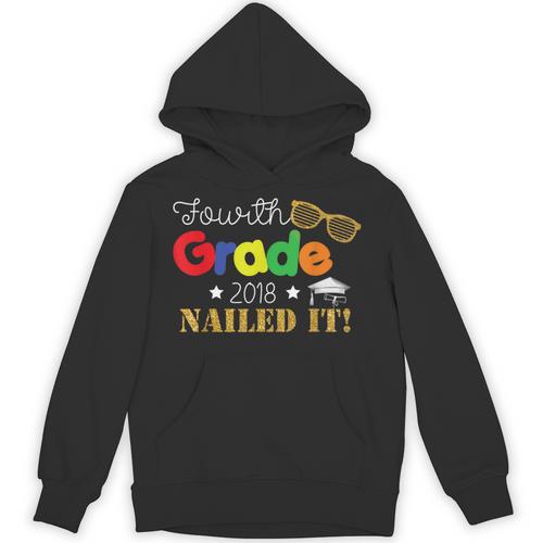 Fourth 4th Grade 2018 Nailed It Graduation Shirt Unisex Hoodie - Best Gift Smart