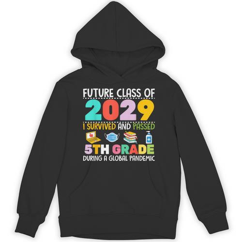 Future Class Of 2029 I Survived Passed 5th Grade Graduation Unisex Hoodie - Best Gift Smart