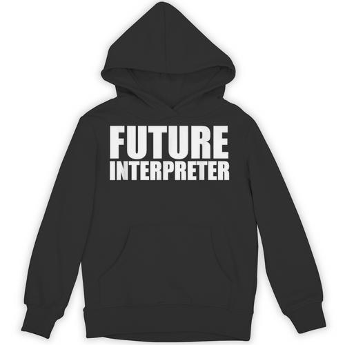 Future Interpreter Student College Graduate Graduation Unisex Hoodie - Best Gift Smart