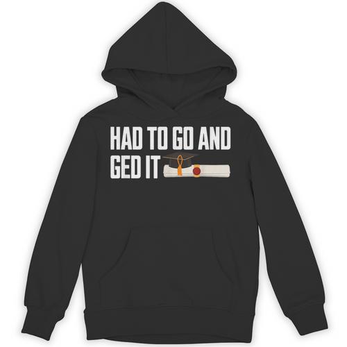 GED Graduation For Him Her Women Men GED Graduate Unisex Hoodie - Best Gift Smart