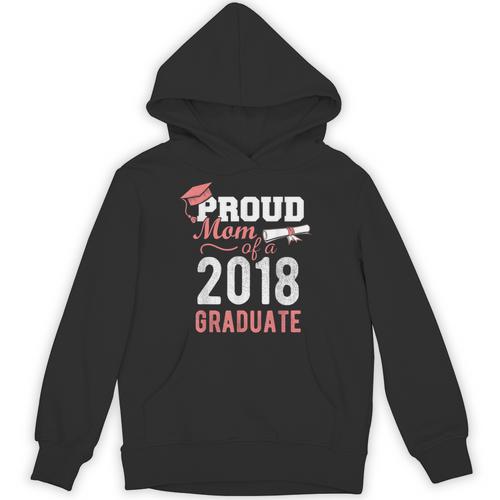 Graduation 2018 Tshirt Proud Mom Of A 2018 Graduate T-Shirt Unisex Hoodie - Best Gift Smart