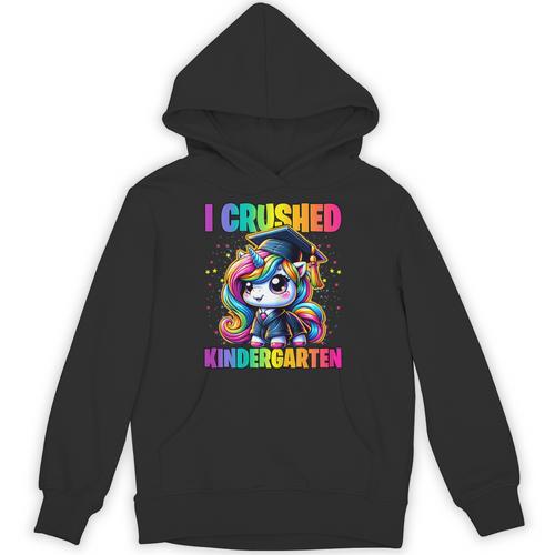 Graduation I Crushed Kindergarten Unicorn Girls Grad Magical Unisex Hoodie - Best Gift Smart