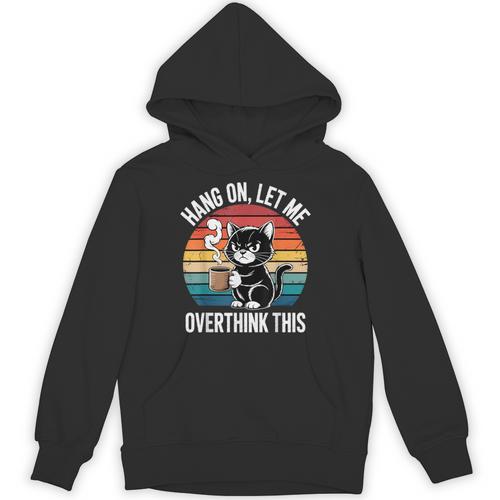 Hang On Let Me Overthink Cat Coffee Retro Introvert Unisex Hoodie - Raresse