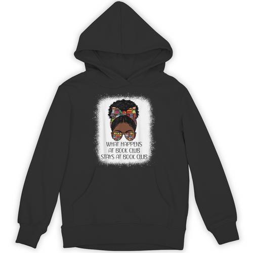 What Happens At Book Club Stays At Book Club Black Women Unisex Hoodie - Bookorys DE