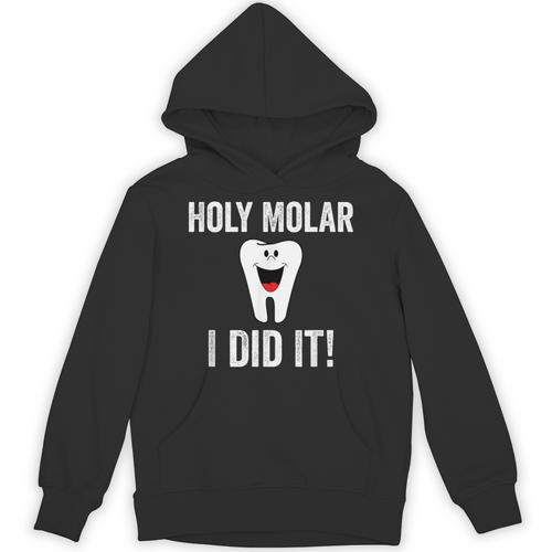 Holy Molar I Did It Dental Hygienist Graduation Unisex Hoodie - Best Gift Smart