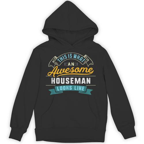 Houseman Shirt Awesome Job Occupation Graduation Unisex Hoodie - Best Gift Smart