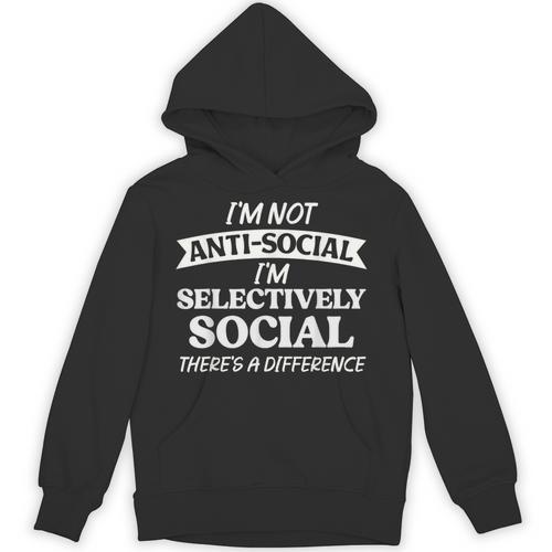 I'm Not Anti Social I'm Selectively Social Introvert Unisex Hoodie - Raresse