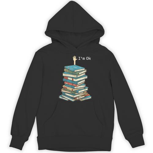I'm Ok Books Reading Books Lover National Book Day Unisex Hoodie - Bookorys