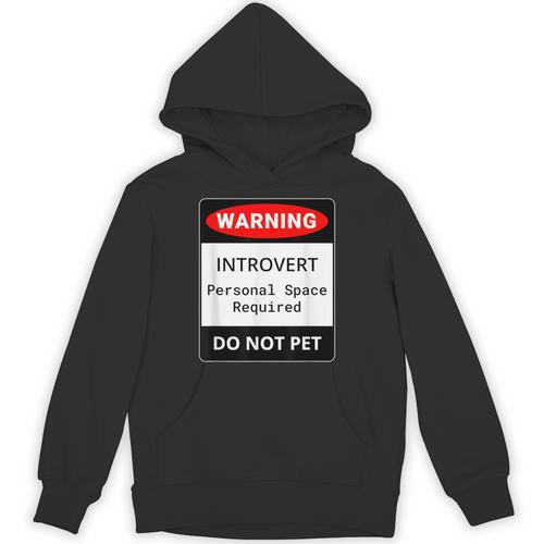 Introvert Warning Danger Do Not Pet Disturb Anti-Social Unisex Hoodie - Raresse