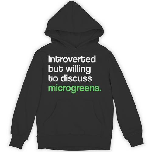 Introvert But Willing To Discuss Microgreens Urban Farming Unisex Hoodie - Raresse