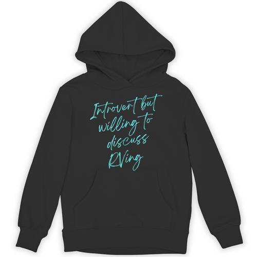Introvert But Willing To Discuss RVing Unisex Hoodie - Raresse