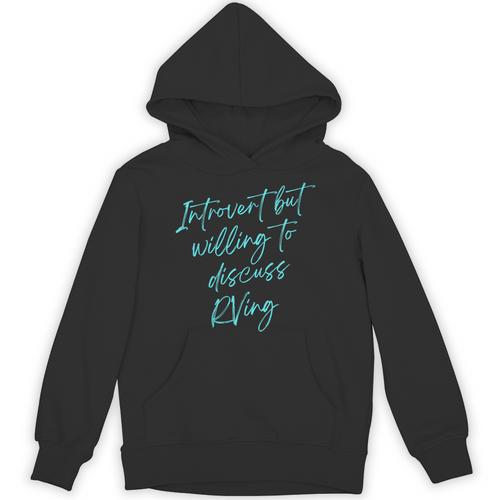Introvert But Willing To Discuss RVing Unisex Hoodie - Raresse