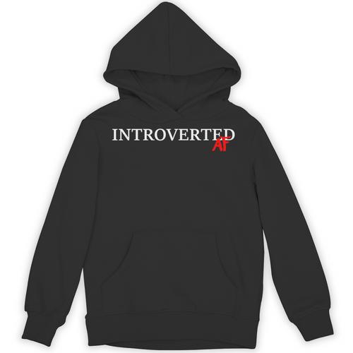 Introverted AF Sarcastic Antisocial Introvert Humor Unisex Hoodie - Raresse