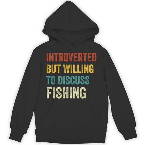 Introverted But Willing To Discuss Fishing Hobby Unisex Hoodie - Raresse