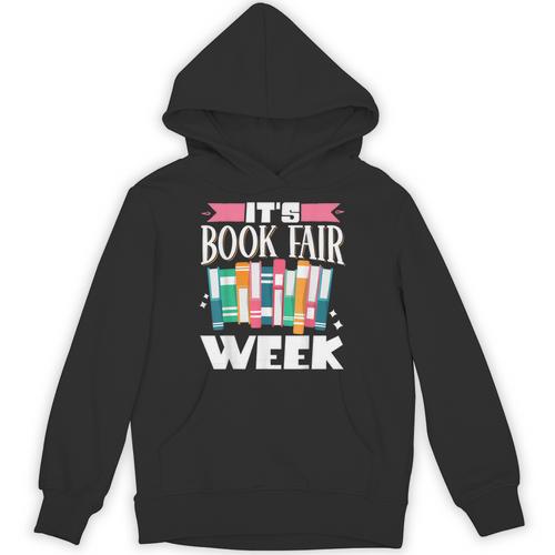 It's Book Fair Week Unisex Hoodie - Bookorys