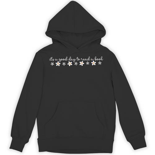 Its A Good Day To Read A Book Daisy Reading Teacher Bookish Unisex Hoodie - Bookorys
