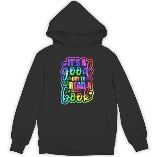 Its A Good Day To Read Book Kids Boys Girls Reading Graphic Unisex Hoodie - Bookorys DE