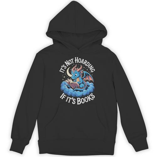 It's Not Hoarding If It's Books Unisex Hoodie - Bookorys