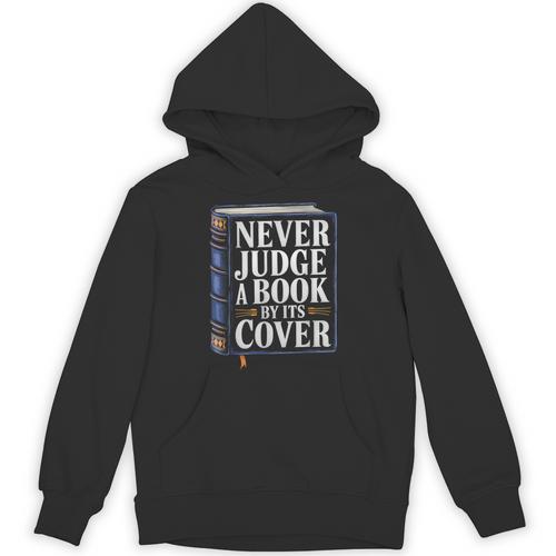 Never Judge a Book By Its Cover Unisex Hoodie - Bookorys UK