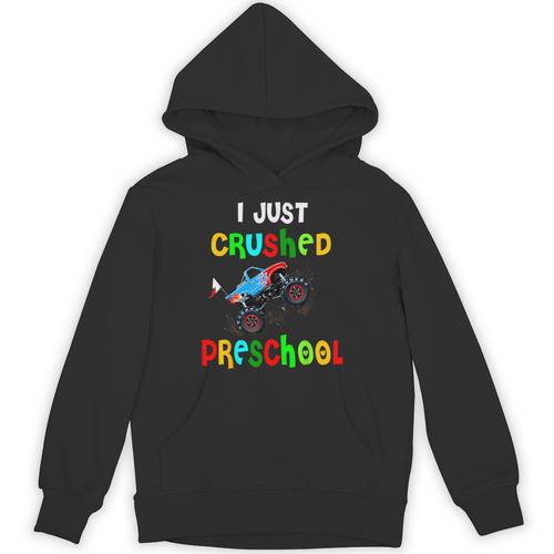 I Just Crushed Preschool Monster Graduation Unisex Hoodie - Best Gift Smart