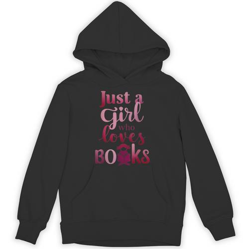 JUST A GIRL WHO LOVES BOOKS LIBRARIAN BOOK LOVERS BOOKWORM Unisex Hoodie - Bookorys