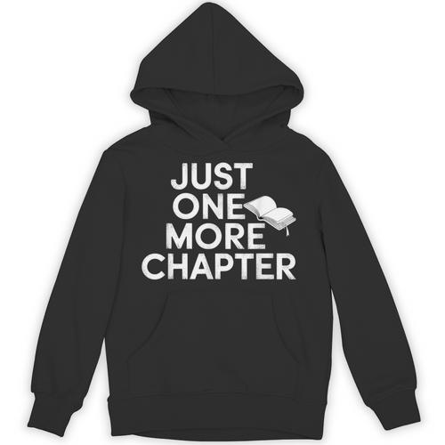 Just One More Chapter Book Lover Quote Unisex Hoodie - Bookorys UK