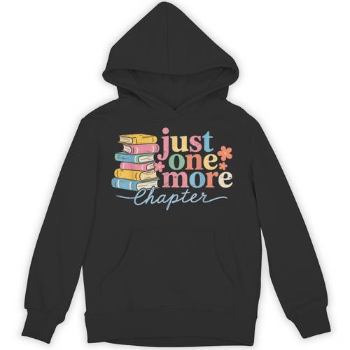 Just One More Chapter Floral Book Reading Teacher Bookworm Unisex Hoodie - Bookorys