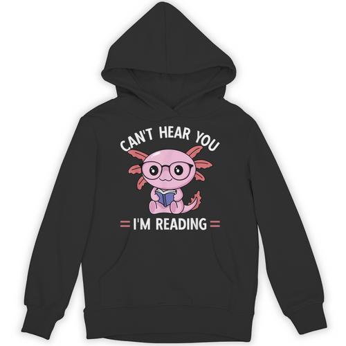 Kawaii Axolotl Can't Hear You I'm Reading Book Lover Unisex Hoodie - Bookorys
