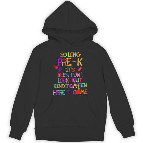 Kids So Long Kindergarten Here I Come Pre-K Graduation Graduate Unisex Hoodie - Best Gift Smart