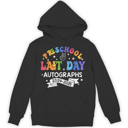 Last Day Of School Year 2025 Preschool Autograph Graduation Unisex Hoodie - Best Gift Smart
