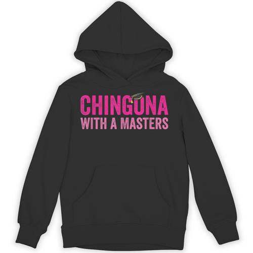 Latina Graduation Educated Latina Chingona With A Masters Unisex Hoodie - Best Gift Smart