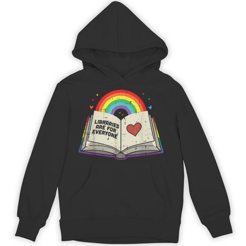 Libraries Are For Everyone Book LGBTQ Ally Gay Pride Month Unisex Hoodie - Bookorys CA