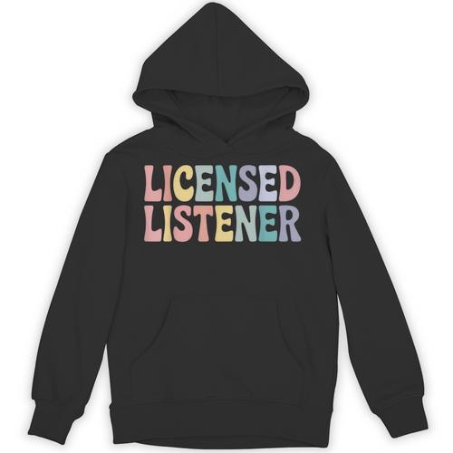 Licensed Listener Graduation Therapist Advocacy Counselor Unisex Hoodie - Best Gift Smart