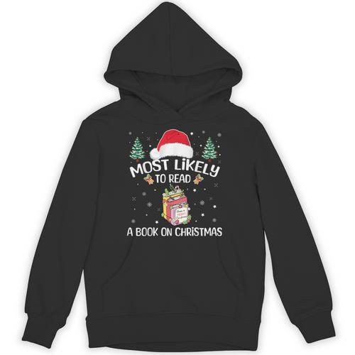 Most Likely To Read A Book On Christmas Love Reading Books Unisex Hoodie - Bookorys