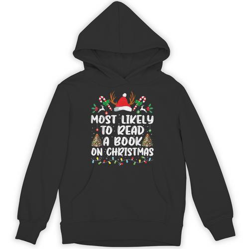 Most Likely To Read A Book On Christmas Matching Family Unisex Hoodie - Bookorys