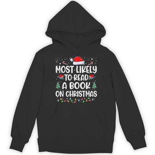 Most Likely To Read A Book On Christmas Matching Family Xmas Unisex Hoodie - Bookorys DE