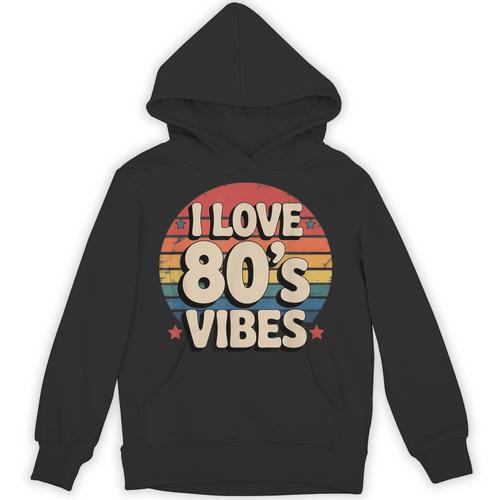 I Love 80’s Vibes Retro 80s Style Vintage Sunset Nostalgia Unisex Hoodie - Figerry