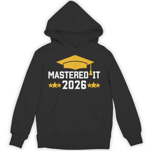 Masters Degree Graduation Mastered It Class Of 2026 Graduate Unisex Hoodie - Best Gift Smart