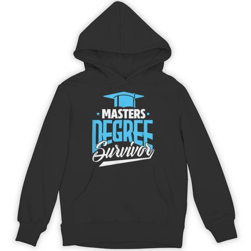 Master's Degree Graduation Masters Degree Survivor Unisex Hoodie - Best Gift Smart
