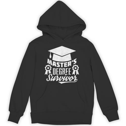 Master's Degree Survivor College Graduation Unisex Hoodie - Best Gift Smart