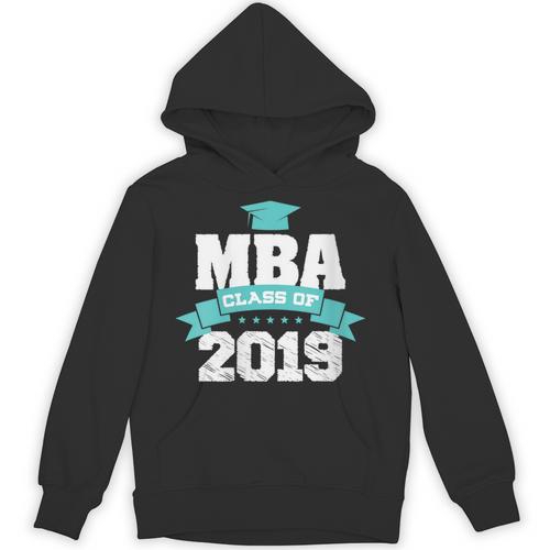 MBA Class Of 2019 Graduate Business School Graduation Unisex Hoodie - Best Gift Smart