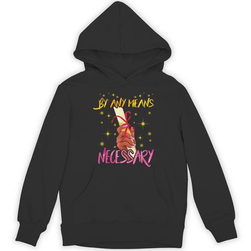 By Any Means Necessary Graduation HBCU Educated Girl Unisex Hoodie - Best Gift Smart